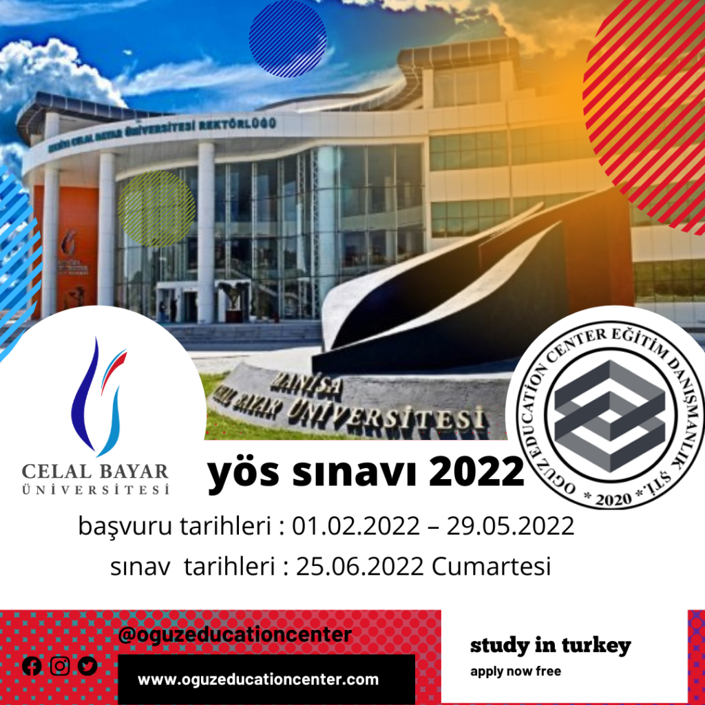 Celal Bayar Üniversitesi 2022 Yös Yabancı Öğrenci  Sınavı Başvuru Tarihleri.