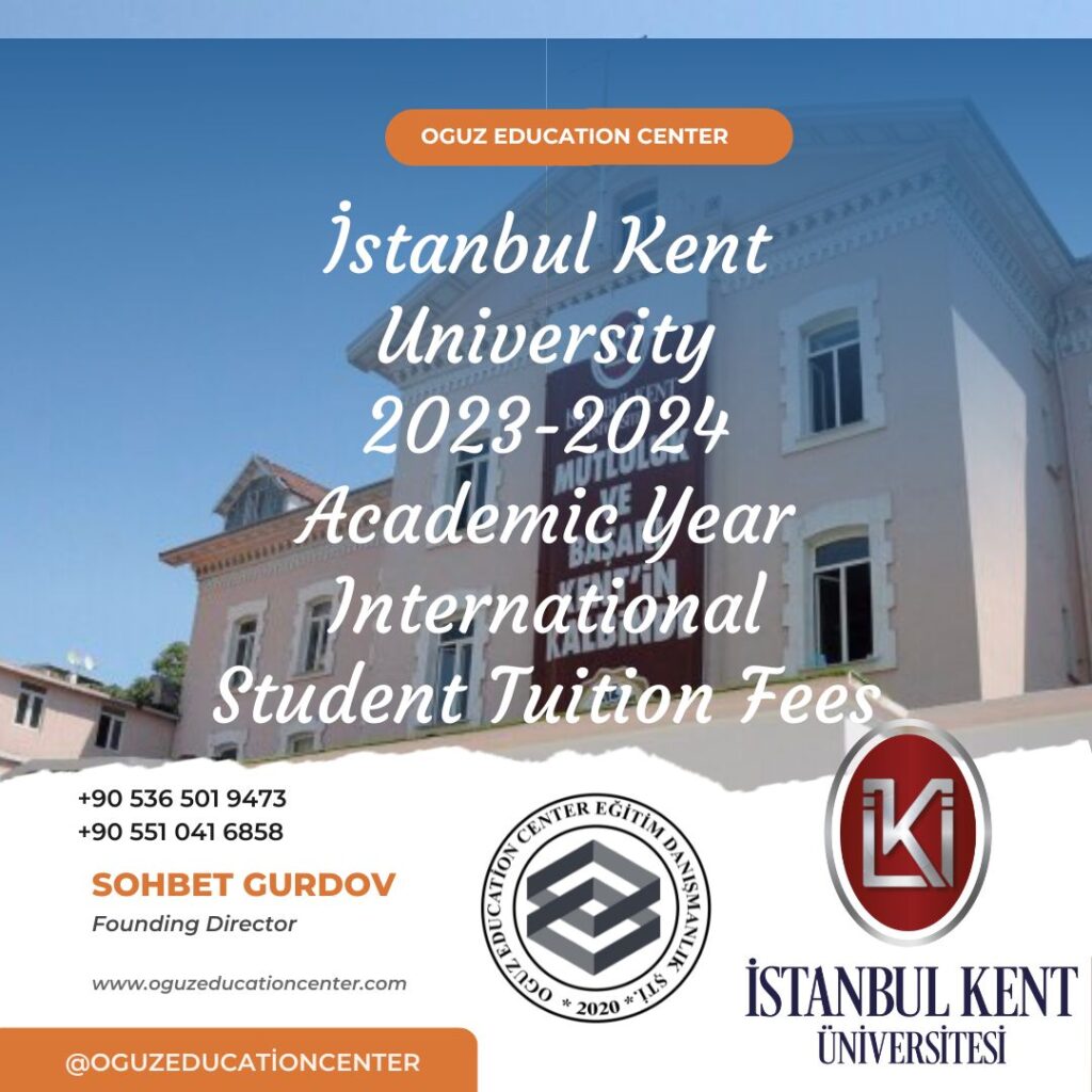 İstanbul Kent University 2023-2024 Academic Year International Student Tuition Fees